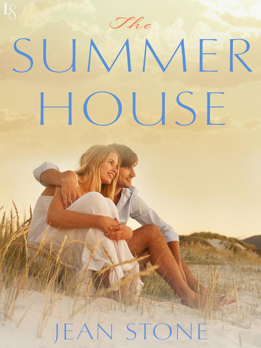 Title details for The Summer House by Jean Stone - Wait list